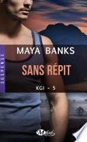 KGI, T5 : Sans répit