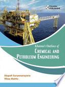 Khanna's Outlines of CHEMICAL & PETROLEUM ENGINEERING
