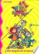 Kika Superbruja y don Quijote de la Mancha