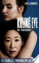 Killing Eve 2 - No Tomorrow