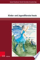 Kinder- und Jugendliteratur heute