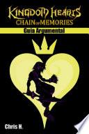 Kingdom Hearts: Chain of Memories - Guía Argumental