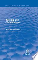 Kipling and Orientalism (Routledge Revivals)