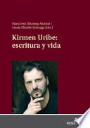 Kirmen Uribe: Escritura y Vida