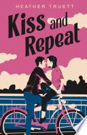 Kiss and Repeat