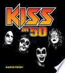 Kiss at 50