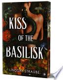 Kiss of the Basilisk (Deluxe Edition)