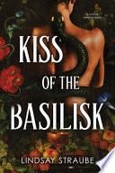 Kiss of the Basilisk (Standard Edition)