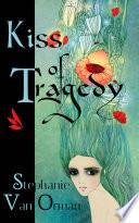 Kiss of Tragedy