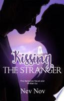 Kissing The Stranger