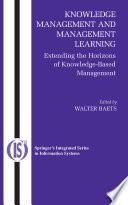 Knowledge Management and Management Learning: