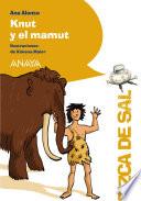 Knut y el mamut
