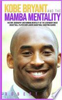 Kobe Bryant and the Mamba Mentality