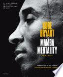 KOBE BRYANT THE MAMBA MENTALITY HOW I PLAY