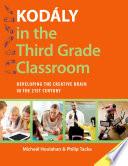 Kodály in the Third Grade Classroom