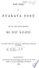 Koe tohi oe Fuakava Foou a ho tau eiki moe fakamoui ko Jisu Kalaisi. Koe hiki e he kau faifekau Uesiliana ki he lea Fakatoga
