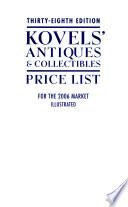 Kovels' Antiques & Collectibles Price List 2006