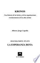 Kronos: La esperanza rota, 1972-1974