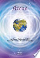 Kryon, Libro XII - Las doces capas del ADN