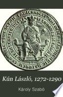 Kun László, 1272-1290