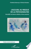 L'accueil au risque de la psychanalyse