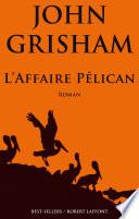 L'affaire Pélican - NE