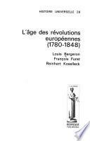L'âge des révolutions européennes (1780-1848).