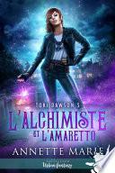 L'alchimiste et l'Amaretto
