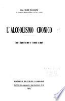L'alcoolismo cronico ...