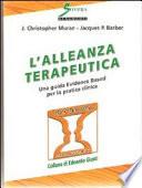 L'alleanza terapeutica. Una guida Evidence Based per la pratica clinica