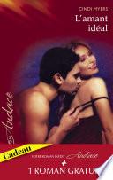 L'amant idéal - Indécente proposition (Harlequin Audace)