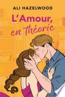L'Amour, en théorie (édition Canada)