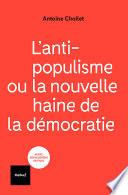L'antipopulisme ou la nouvelle haine de la démocratie