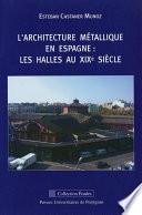 L'architecture métallique en Espagne