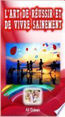 L'ART DE RÉUSSIR ET DE VIVRE SAINEMENT