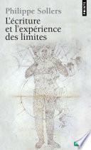 L'Ecriture et l'Expérience des limites