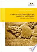 L'educació lingüística i literària en entorns multilingües