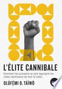 L'élite cannibale