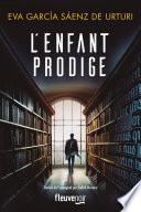 L'Enfant prodige - Une nouvelle enquête de Kraken - Après l'immense succès de la trilogie de la ville blanche