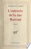 L'entracte de la rue Marconi