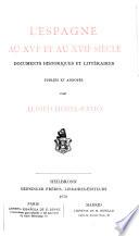 L'Espagne Au Seizieme Et Au Dix-septieme Siecle