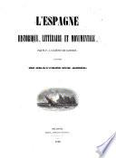 L' Espagne historique, littéraire et monumentale, ... , illustrée de gravures sur acier