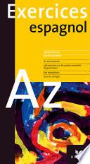 L'espagnol de A à Z - Exercices
