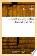 L'esthétique de Gustave Flaubert