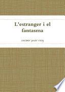 L'estranger i el fantasma