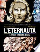 L'Eternauta: Il ritorno - La ricerca di Elena