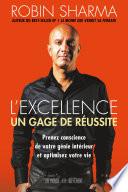 L'excellence - Un gage de réussite