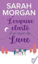 L'exquise clarté d'un rayon de lune