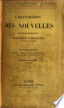 L'heptaméron des nouvelles de très-haute et très-illustre princesse, Marguerite d'Angoulème, royne de Navarre