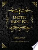 L'Hôtel Saint-Pol